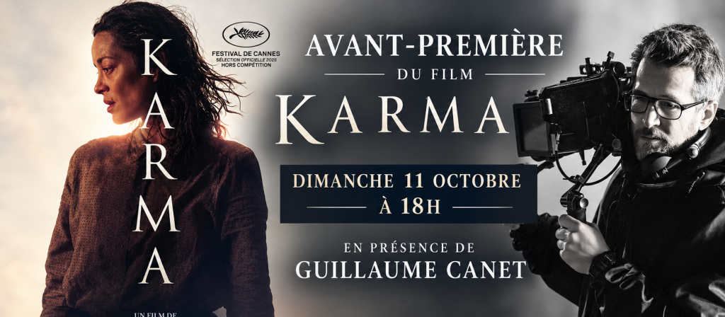 actualité AVANT-PREMIERE KARMA EN PRESENCE DE GUILLAUME CANET