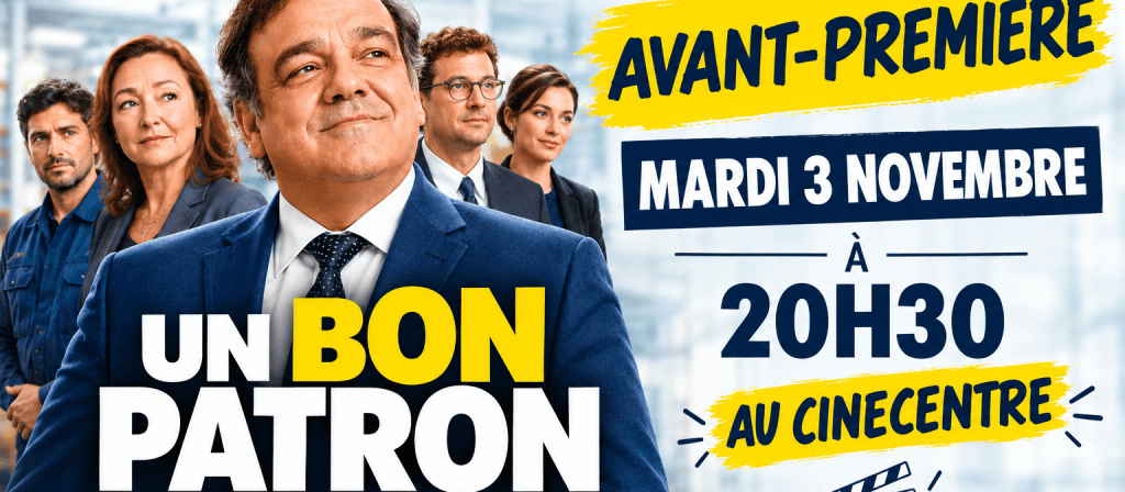 actualité AVANT-PREMIERE "UN BON PATRON"